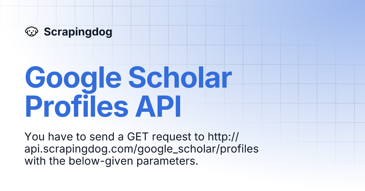 Google Scholar Profiles API | Scrapingdog